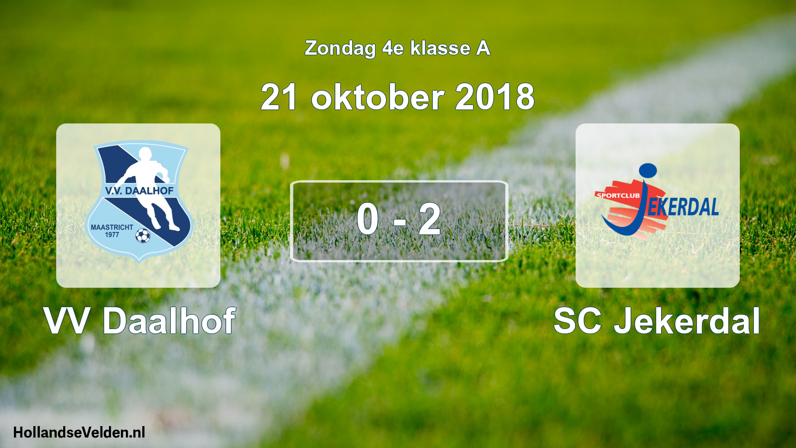 Total number of matches played: VV Daalhof - SC Jekerdal 0 - 2 (21 October 2018)