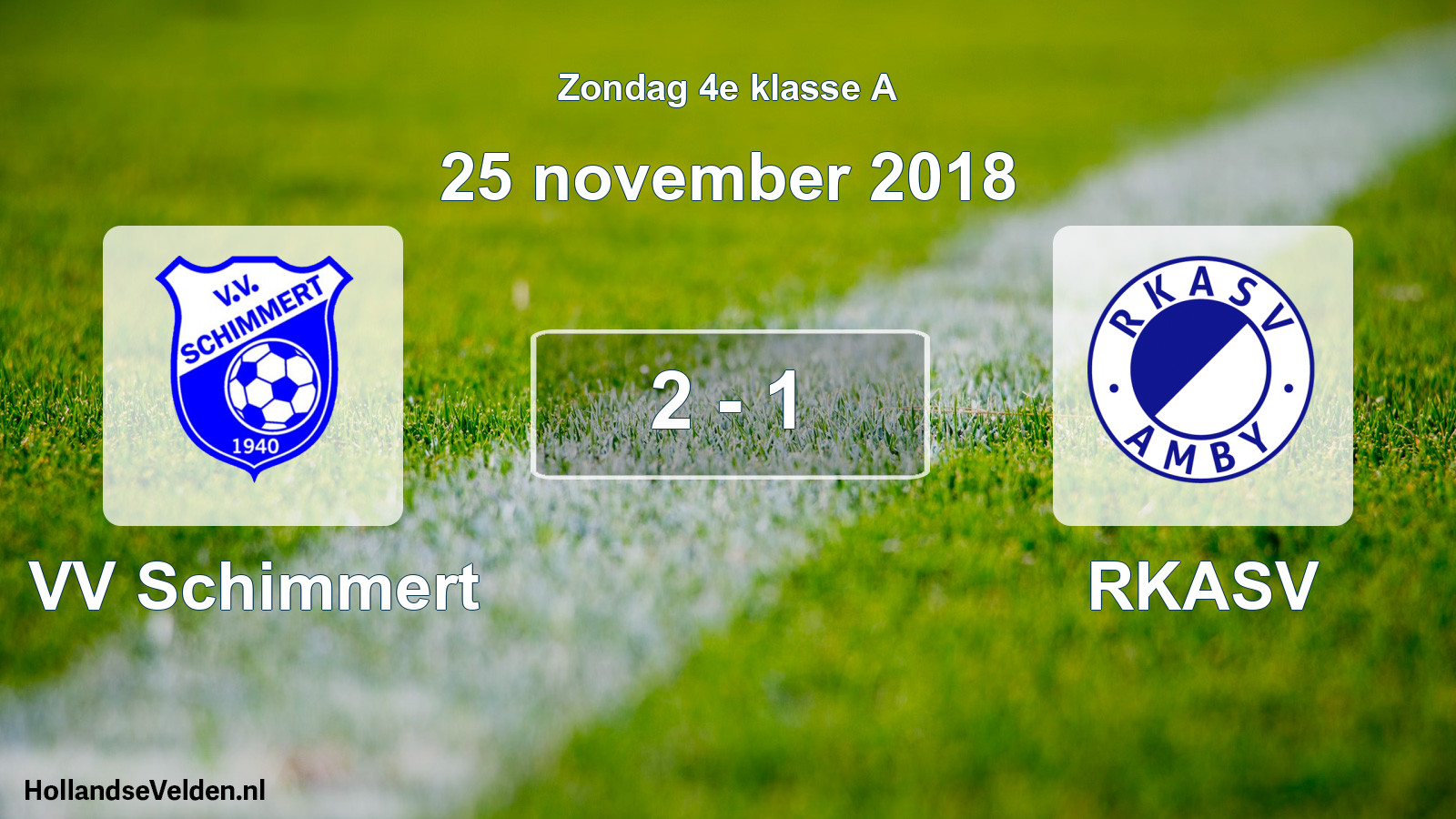Total number of matches played: VV Schimmert - RKASV 2 - 1 (25 November 2018)