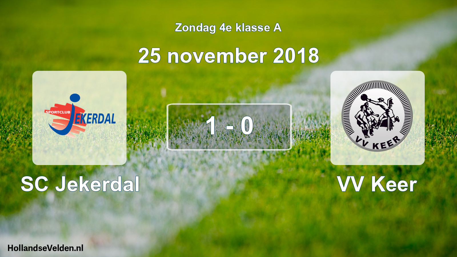 Total number of matches played: SC Jekerdal - VV Keer 1 - 0 (25 November 2018)