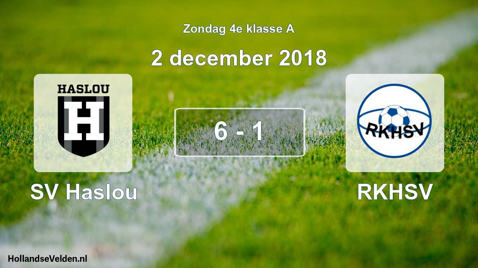 Total number of matches played: SV Haslou - RKHSV 6 - 1 (2 December 2018)