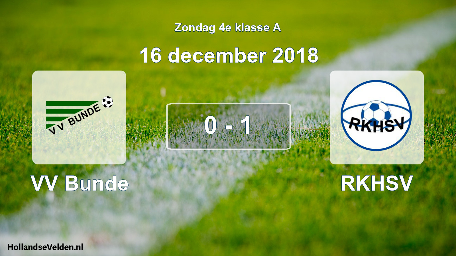Total number of matches played: VV Bunde - RKHSV 0 - 1 (16 December 2018)