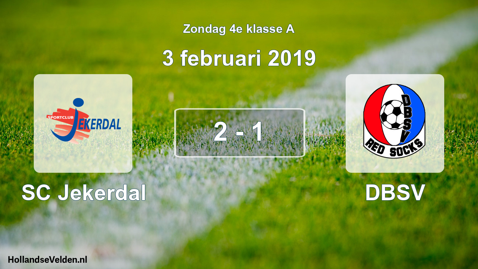 Total number of matches played: SC Jekerdal - DBSV 2 - 1 (3 February 2019)