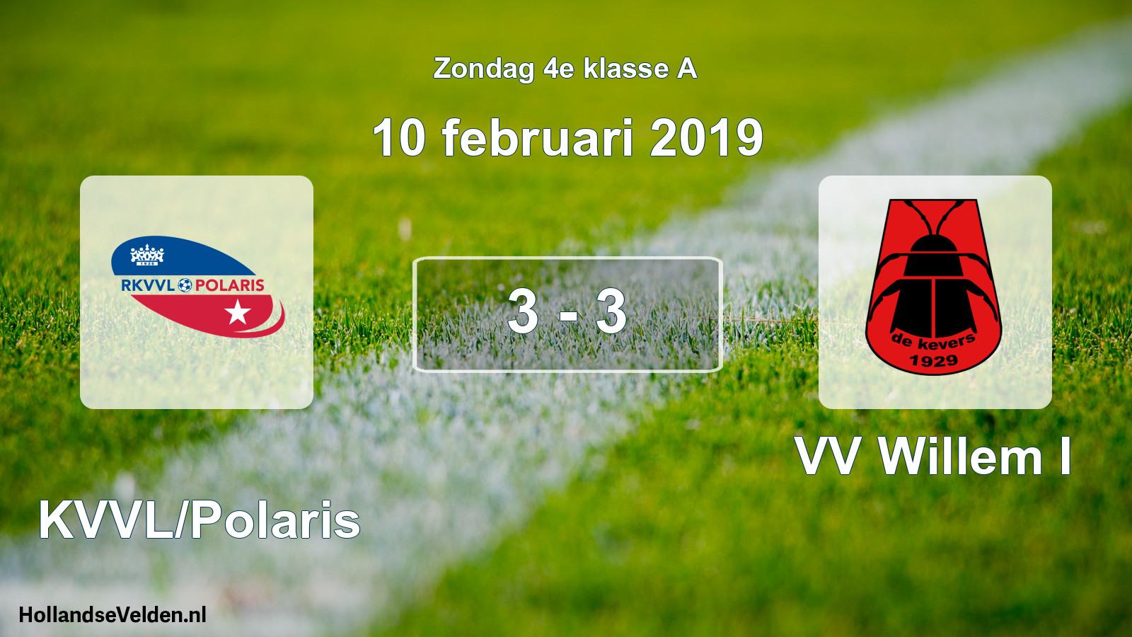 Total number of matches played: RKVVL/Polaris - VV Willem I 3 - 3 (10 February 2019)