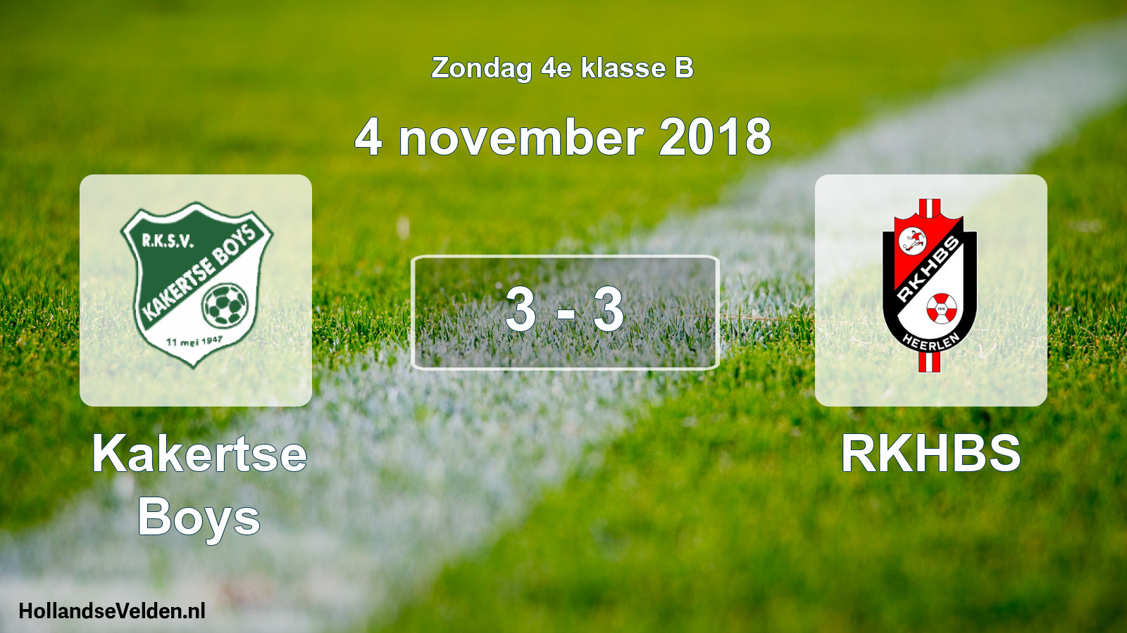 Total number of matches played: Kakertse Boys - RKHBS 3 - 3 (4 November 2018)