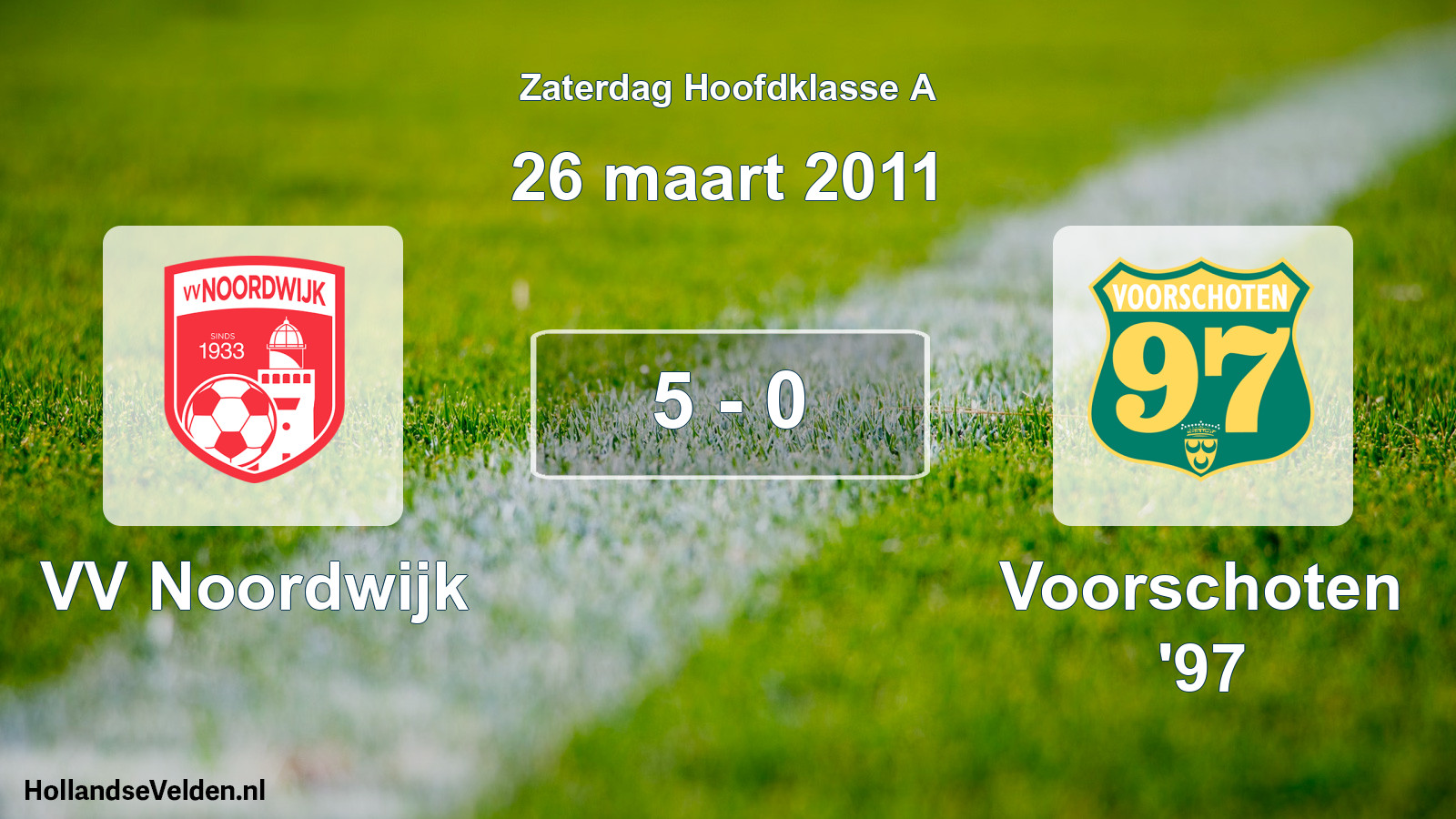 Total number of matches played: VV Noordwijk - Voorschoten '97 5 - 0 (26 March 2011)