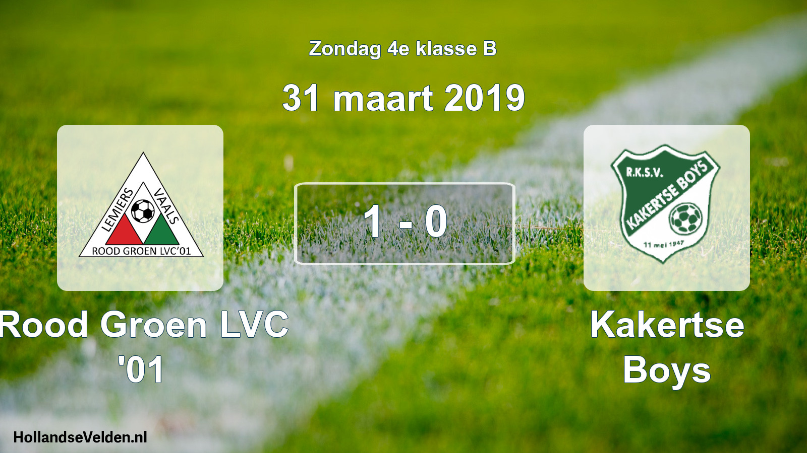 Total number of matches played: Rood Groen LVC '01 - Kakertse Boys 1 - 0 (31 March 2019)