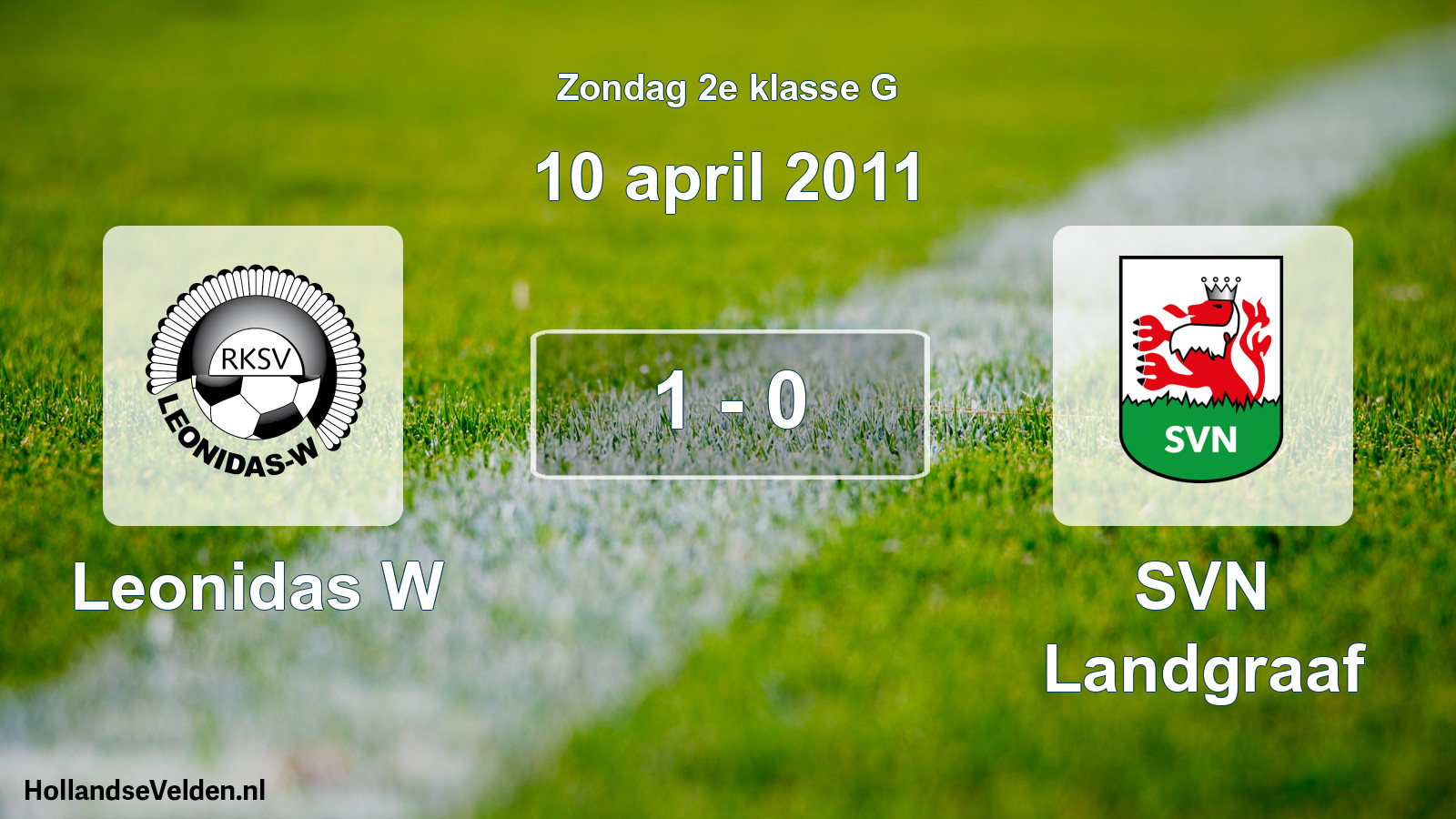 Total number of matches played: Leonidas W - SVN Landgraaf 1 - 0 (10 April 2011)