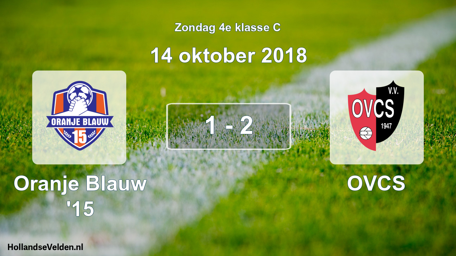 Total number of matches played: Oranje Blauw '15 - OVCS 1 - 2 (14 October 2018)
