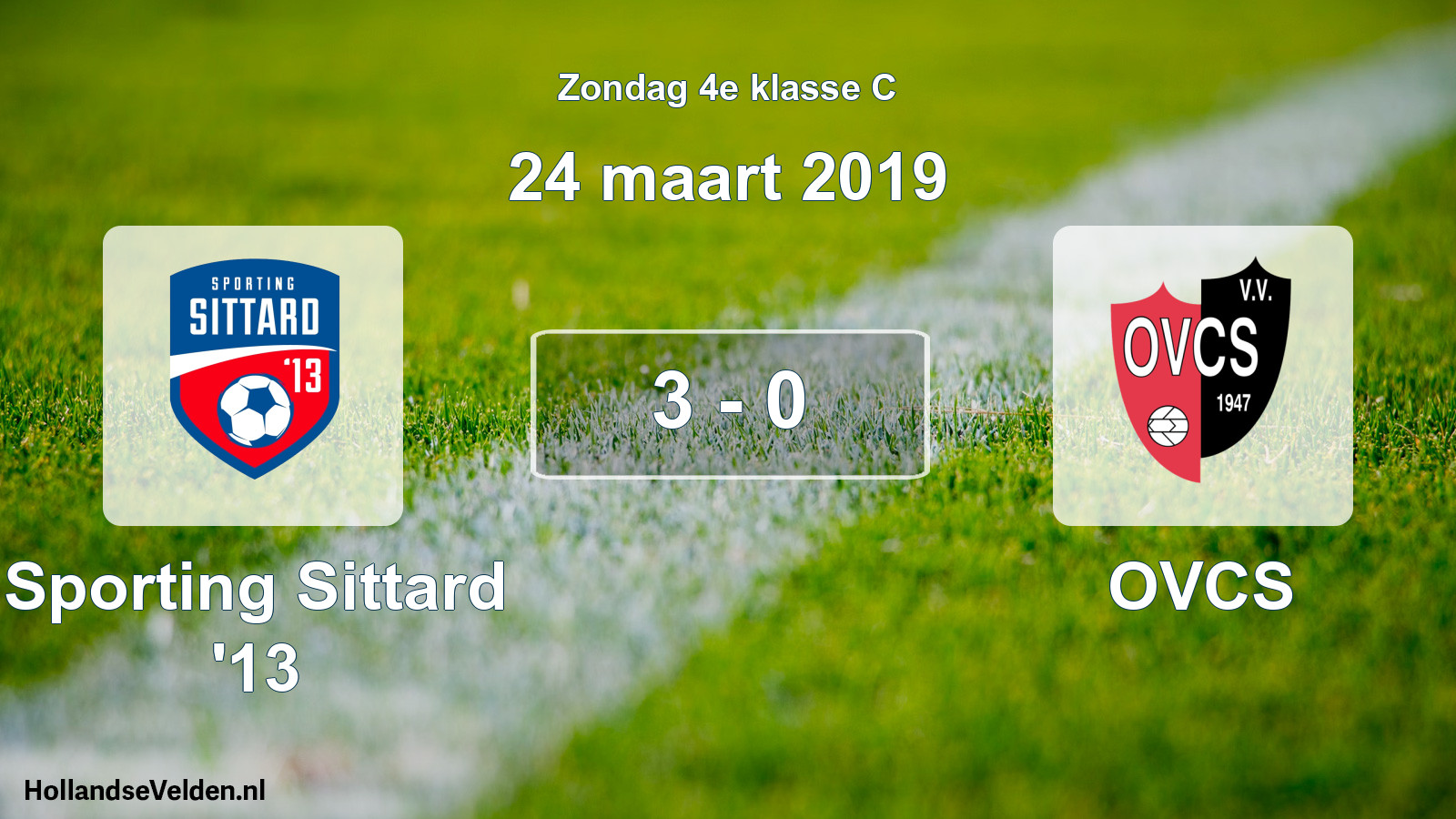 Total number of matches played: Sporting Sittard '13 - OVCS 3 - 0 (24 March 2019)