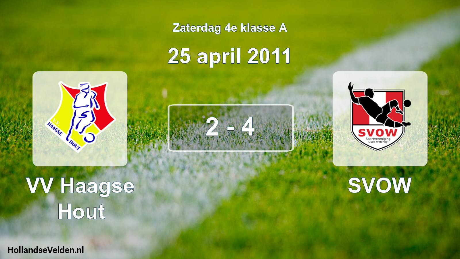 Total number of matches played: VV Haagse Hout - SVOW 2 - 4 (25 April 2011)