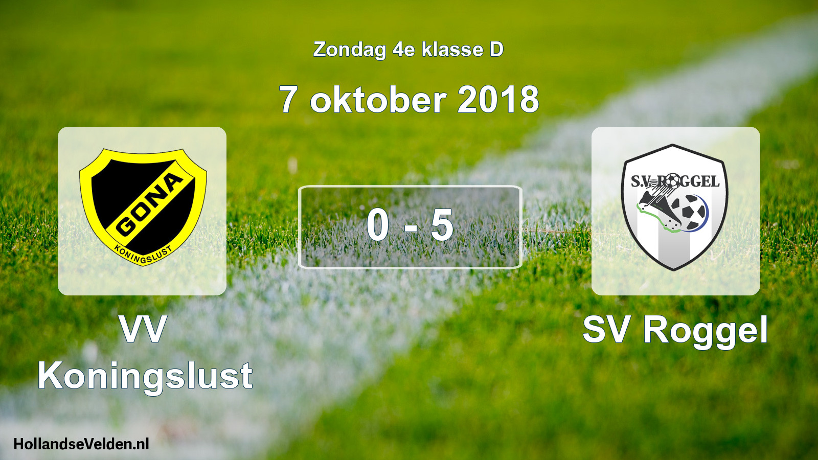 Total number of matches played: VV Koningslust - SV Roggel 0 - 5 (7 October 2018)