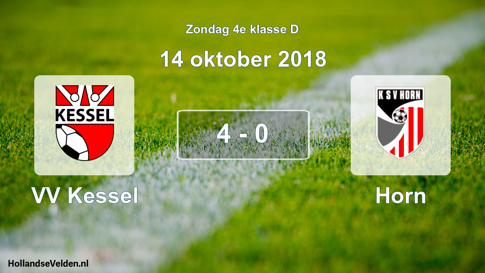 Total number of matches played: VV Kessel - Horn 4 - 0 (14 October 2018)