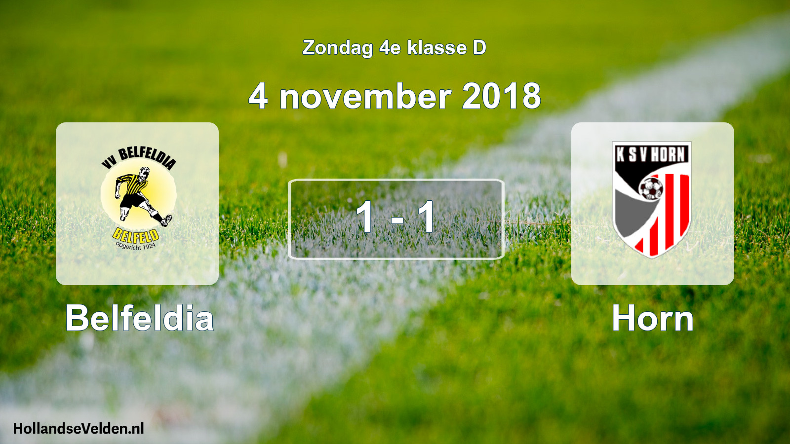 Total number of matches played: Belfeldia - Horn 1 - 1 (4 November 2018)
