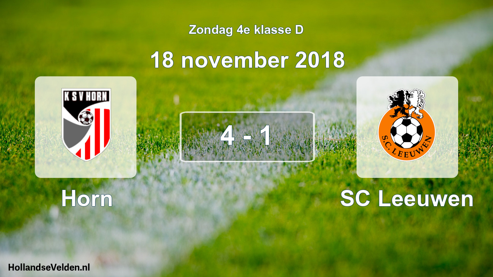 Total number of matches played: Horn - SC Leeuwen 4 - 1 (18 November 2018)