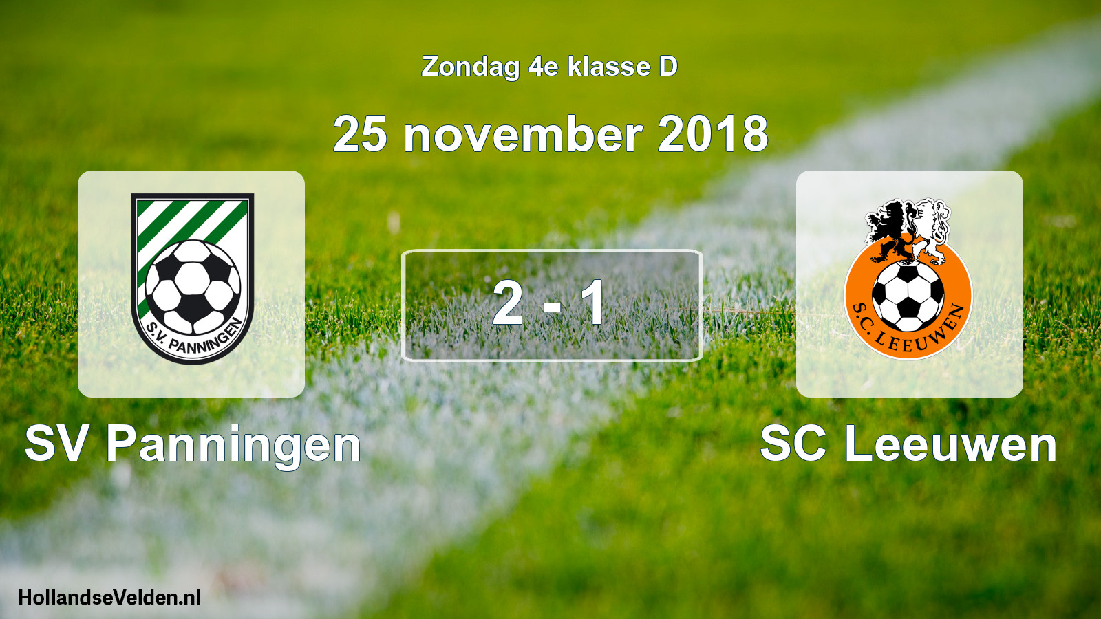 Total number of matches played: SV Panningen - SC Leeuwen 2 - 1 (25 November 2018)