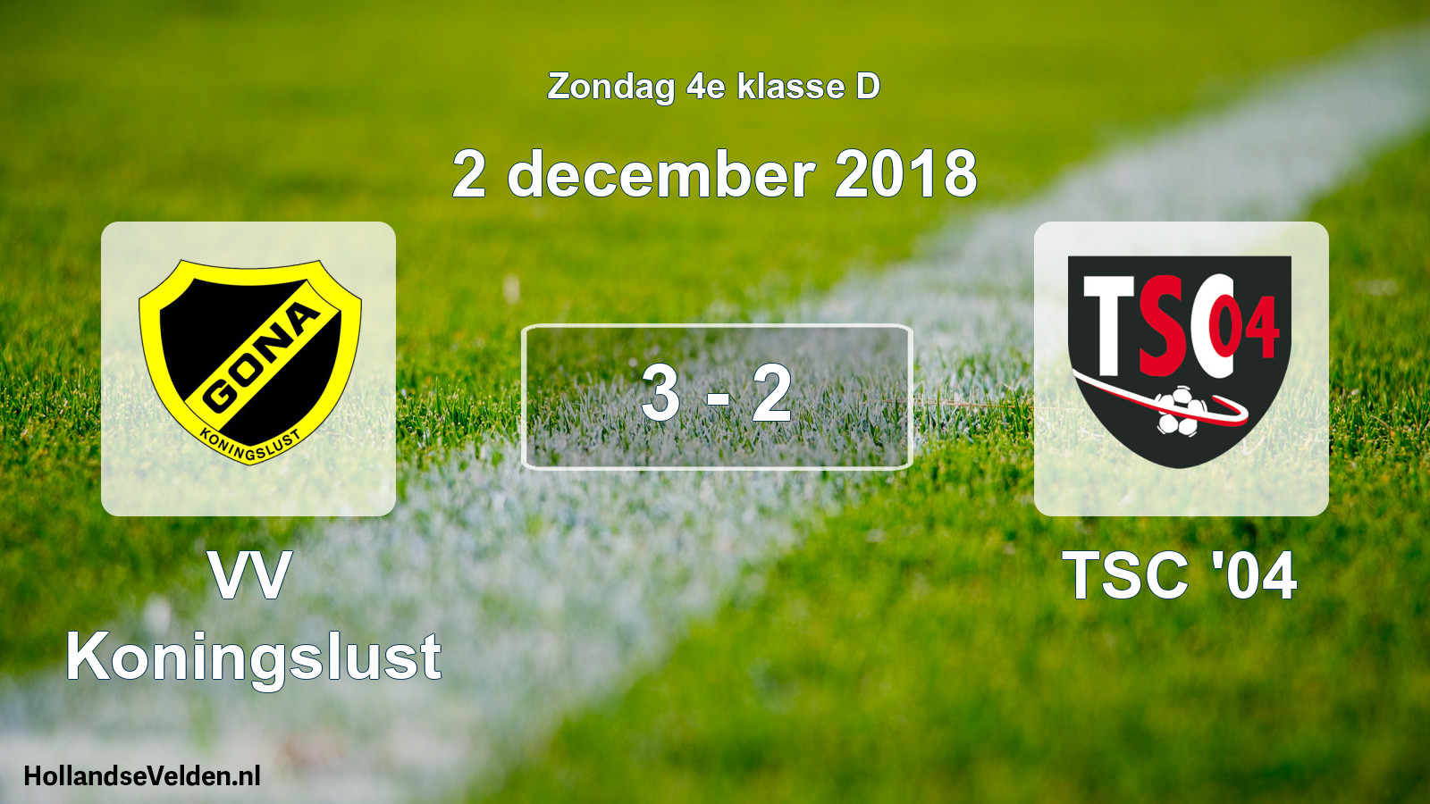 Total number of matches played: VV Koningslust - TSC '04 3 - 2 (2 December 2018)