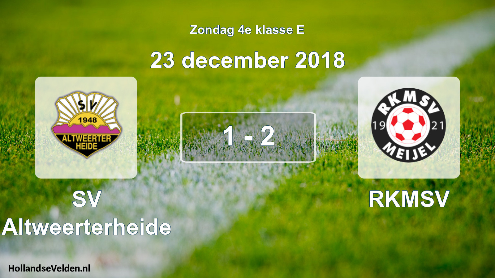 Total number of matches played: SV Altweerterheide - RKMSV 1 - 2 (23 December 2018)