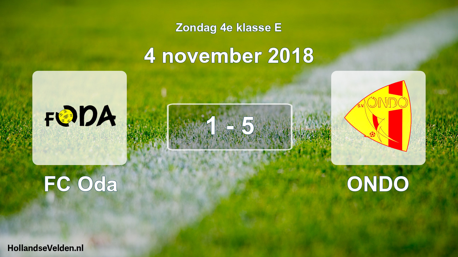 Total number of matches played: FC Oda - ONDO 1 - 5 (4 November 2018)
