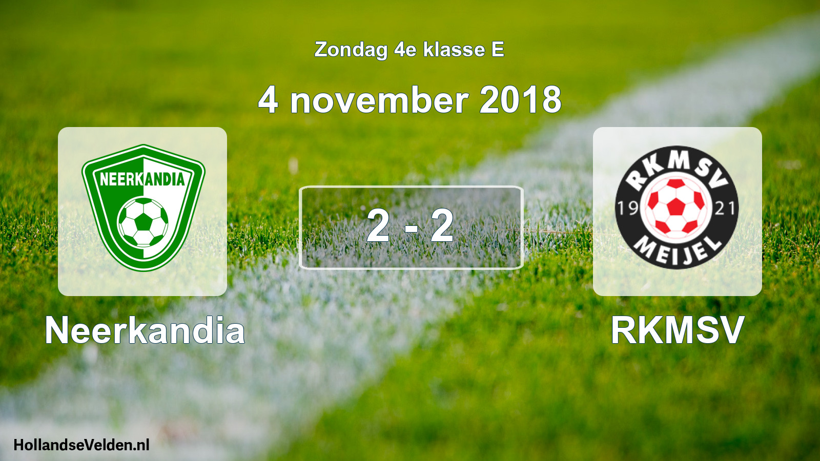 Total number of matches played: Neerkandia - RKMSV 2 - 2 (4 November 2018)