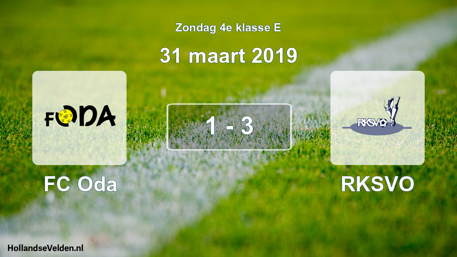 Total number of matches played: FC Oda - RKSVO 1 - 3 (31 March 2019)