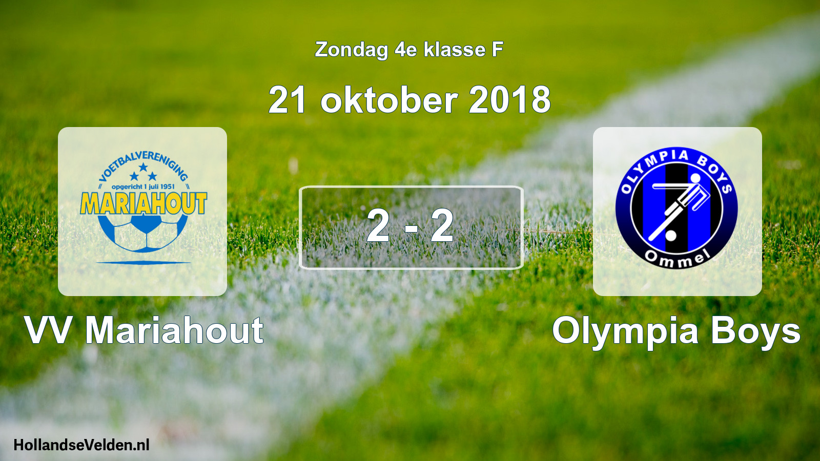 Total number of matches played: VV Mariahout - Olympia Boys 2 - 2 (21 October 2018)
