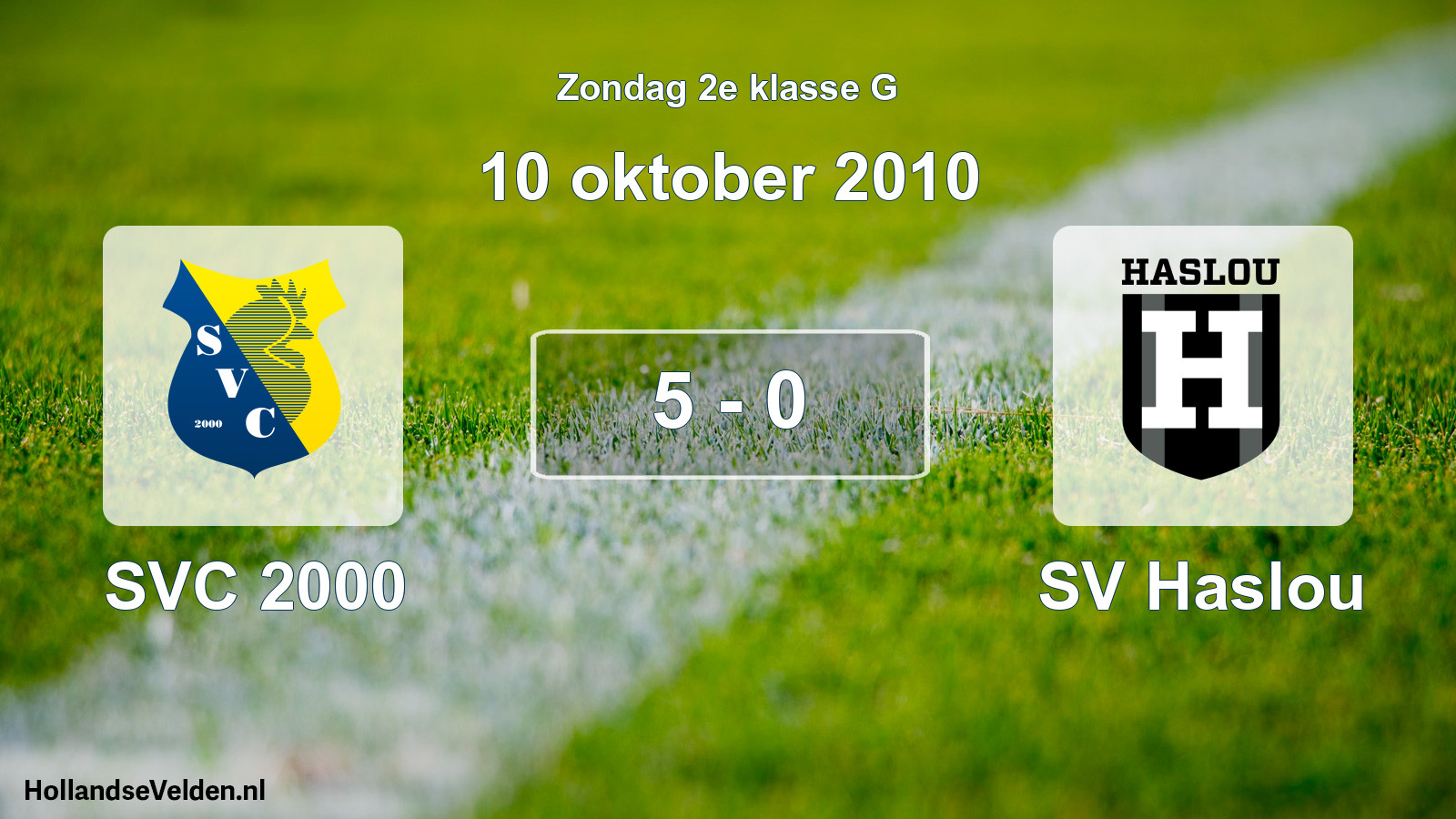 Total number of matches played: SVC 2000 - SV Haslou 5 - 0 (10 October 2010)