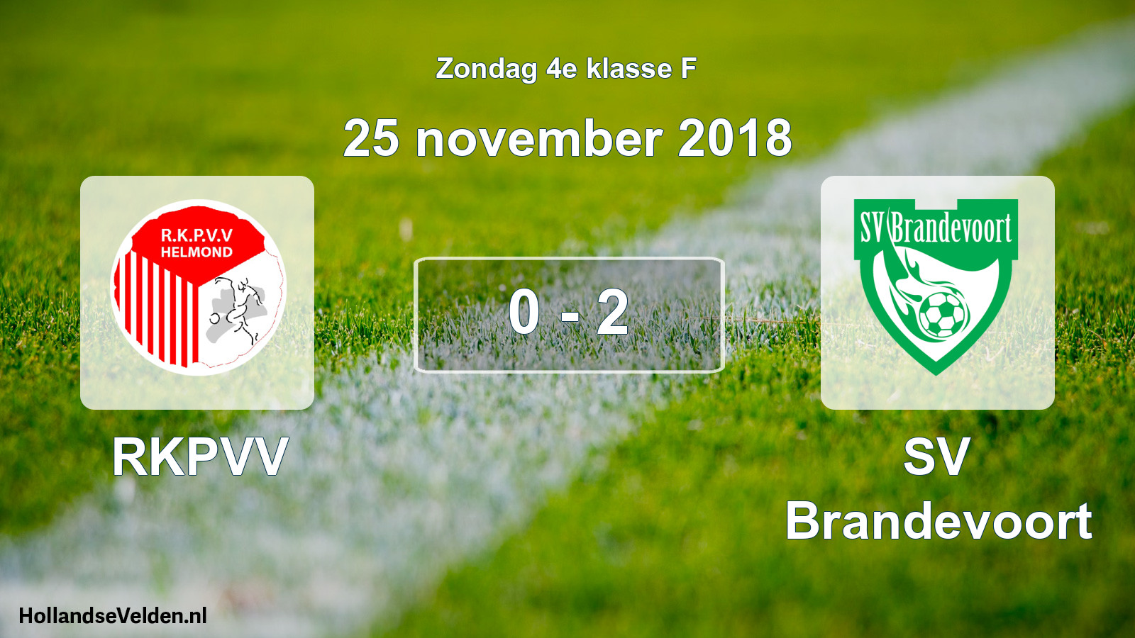 Total number of matches played: RKPVV - SV Brandevoort 0 - 2 (25 November 2018)