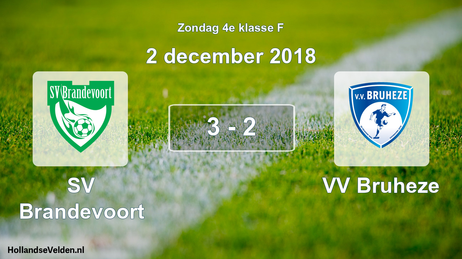 Total number of matches played: SV Brandevoort - VV Bruheze 3 - 2 (2 December 2018)