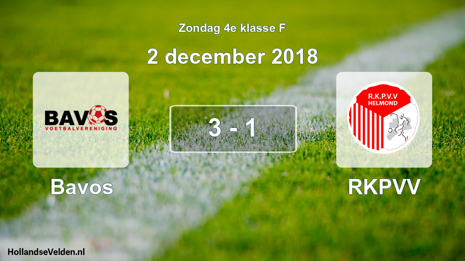 Total number of matches played: Bavos - RKPVV 3 - 1 (2 December 2018)