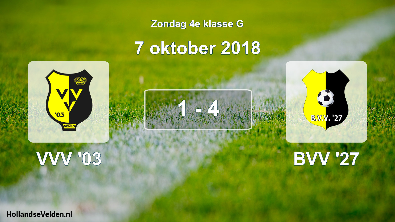 Total number of matches played: VVV '03 - BVV '27 1 - 4 (7 October 2018)