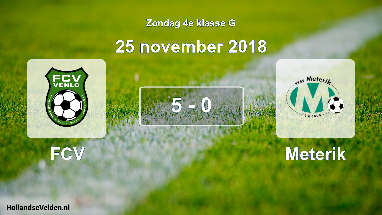 Total number of matches played: FCV - Meterik 5 - 0 (25 November 2018)