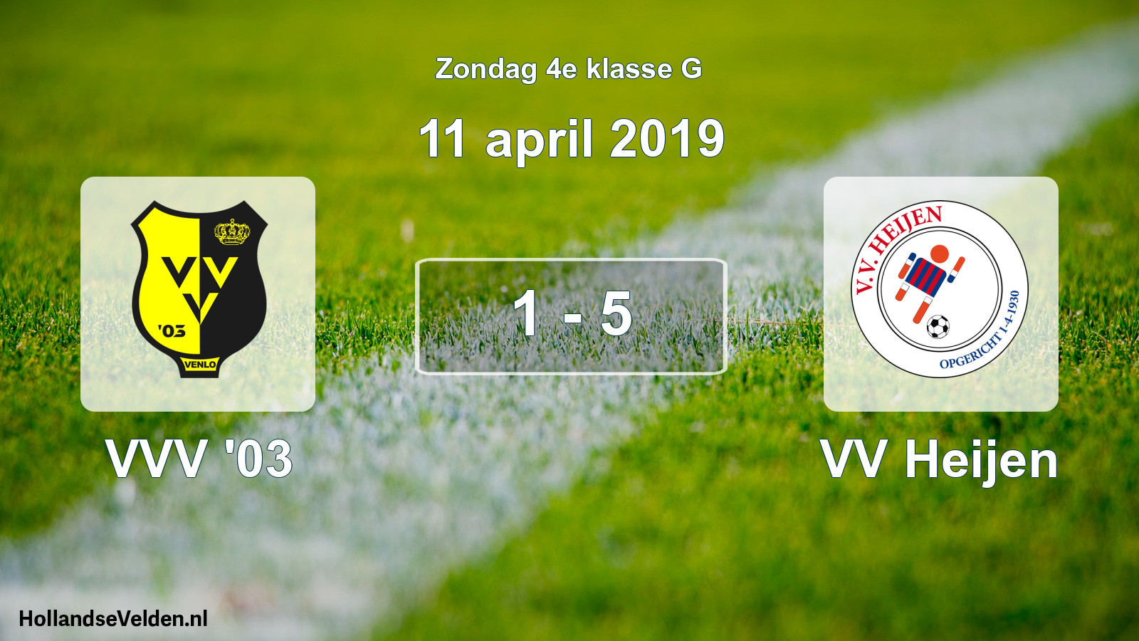 Total number of matches played: VVV '03 - VV Heijen 1 - 5 (11 April 2019)