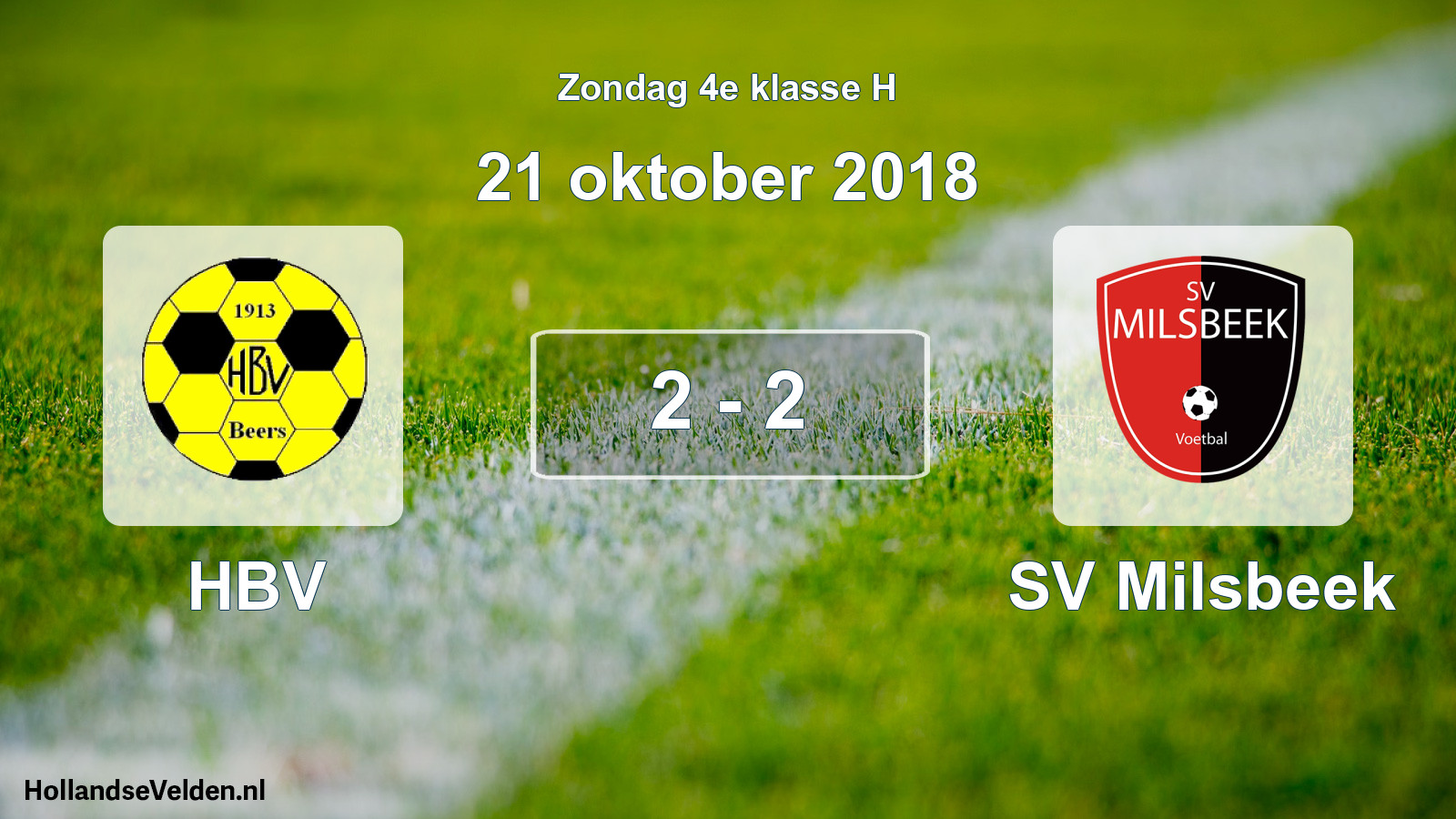 Total number of matches played: HBV - SV Milsbeek 2 - 2 (21 October 2018)