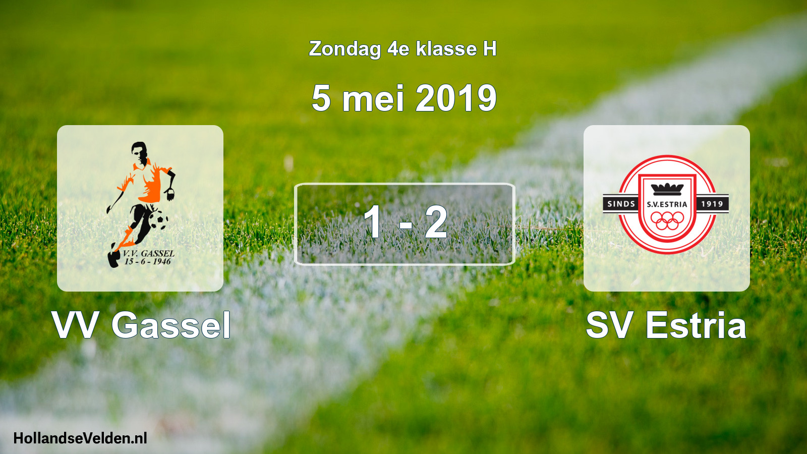 Total number of matches played: VV Gassel - SV Estria 1 - 2 (5 May 2019)