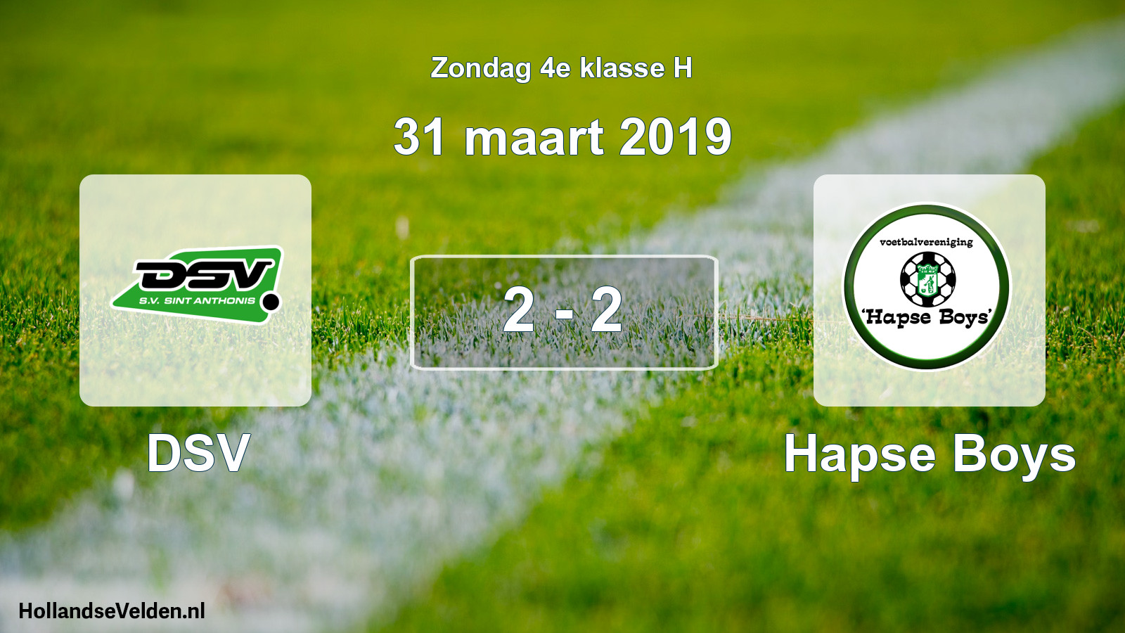 Total number of matches played: DSV - Hapse Boys 2 - 2 (31 March 2019)