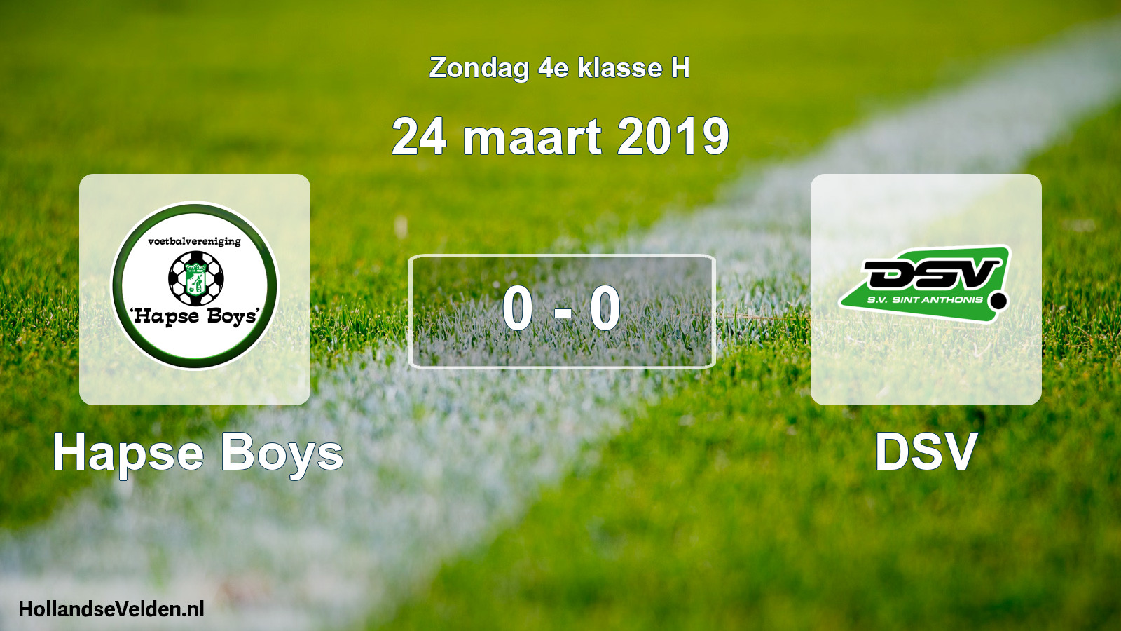 Total number of matches played: Hapse Boys - DSV 0 - 0 (24 March 2019)