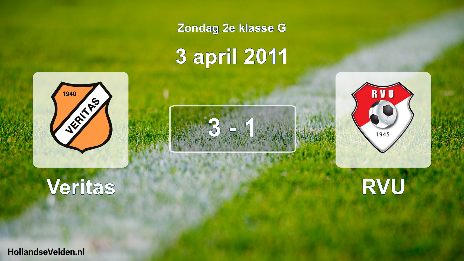 Total number of matches played: Veritas - RVU 3 - 1 (3 April 2011)