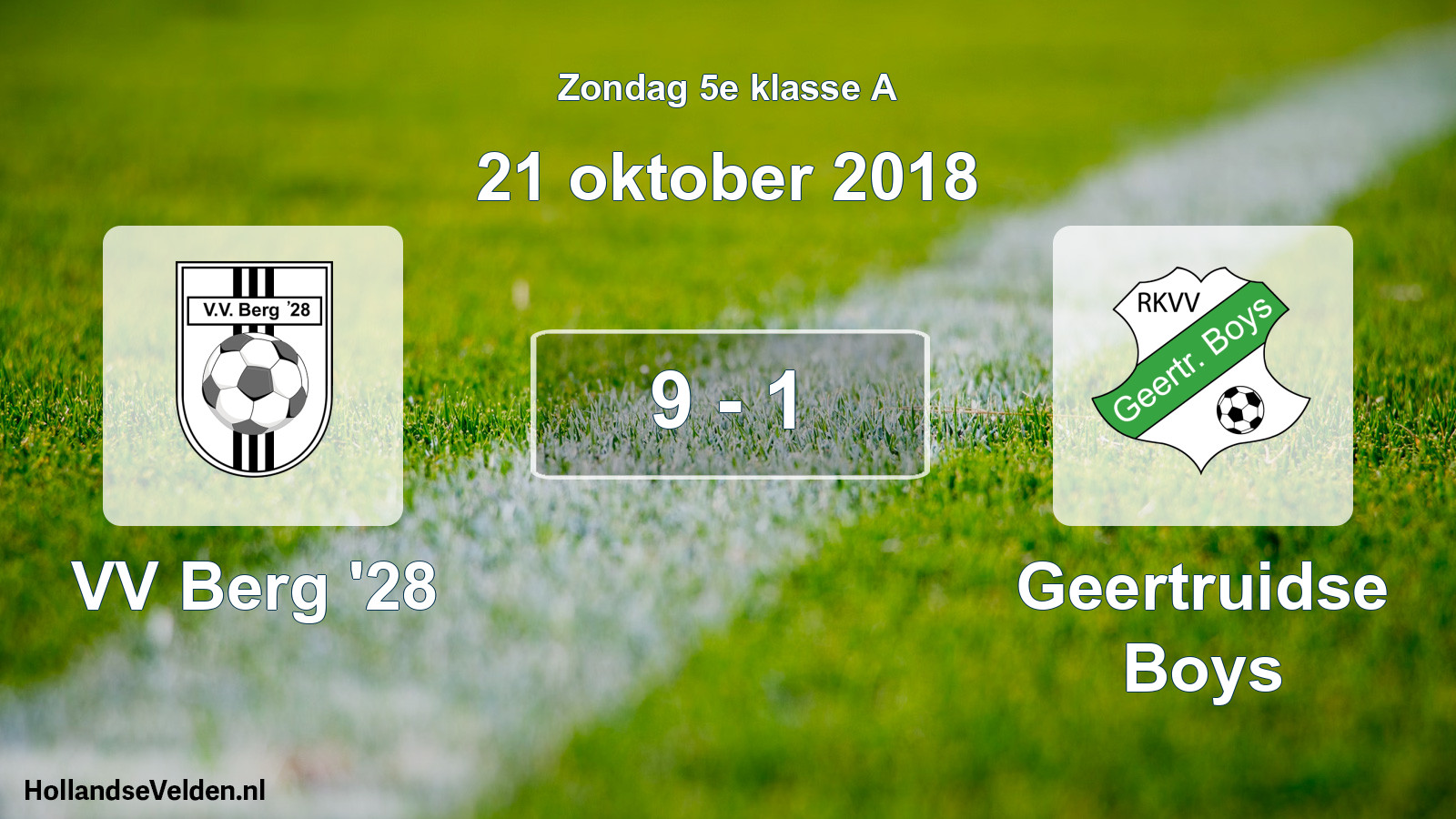 Total number of matches played: VV Berg '28 - Geertruidse Boys 9 - 1 (21 October 2018)