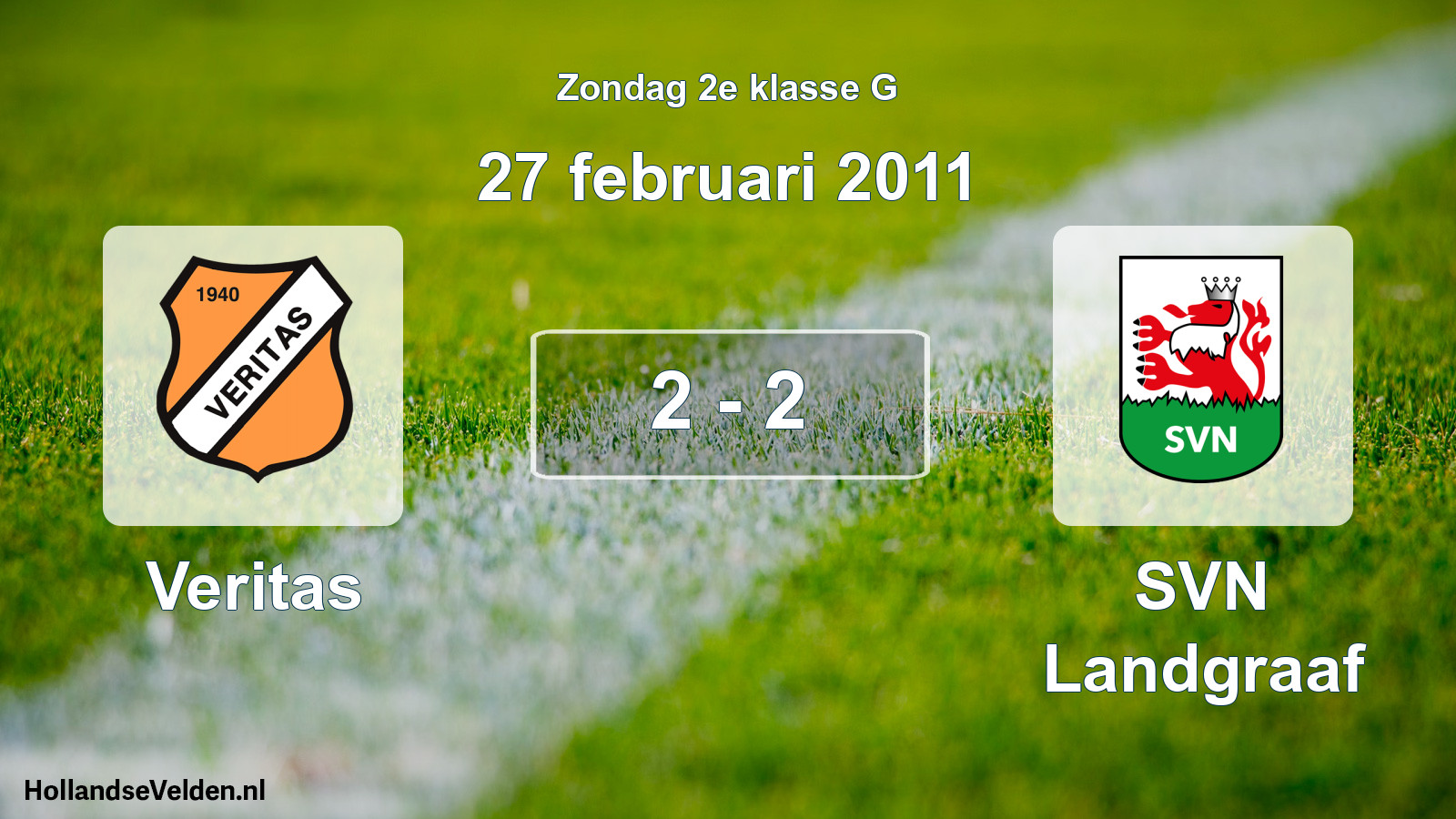 Total number of matches played: Veritas - SVN Landgraaf 2 - 2 (27 February 2011)