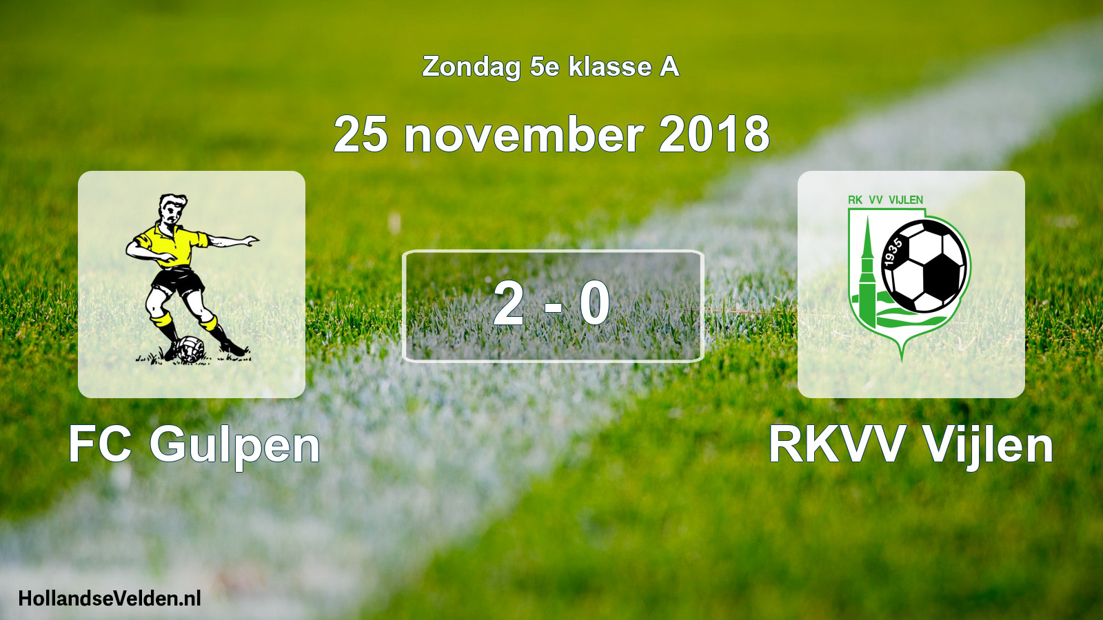 Total number of matches played: FC Gulpen - RKVV Vijlen 2 - 0 (25 November 2018)