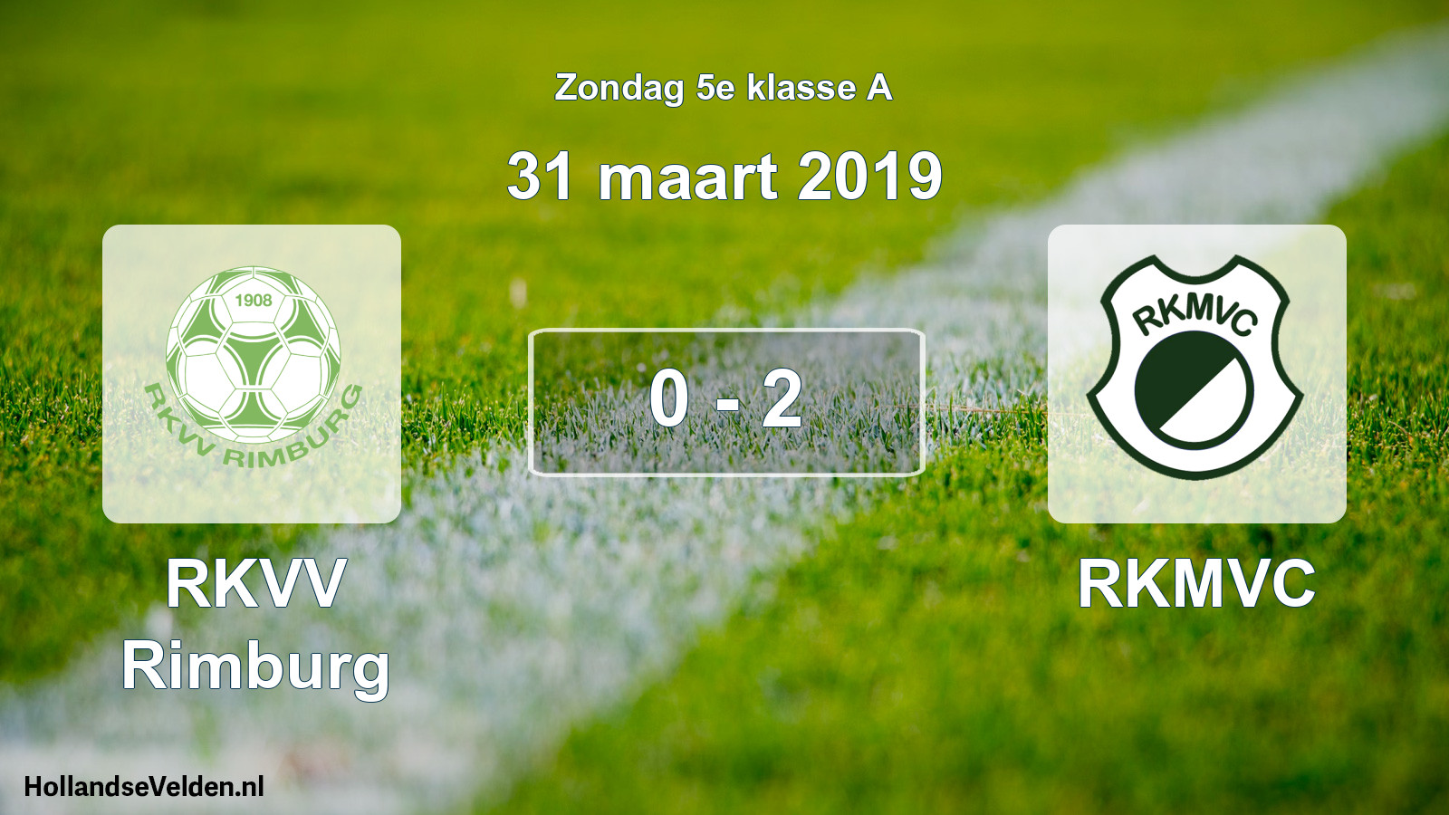 Total number of matches played: RKVV Rimburg - RKMVC 0 - 2 (31 March 2019)