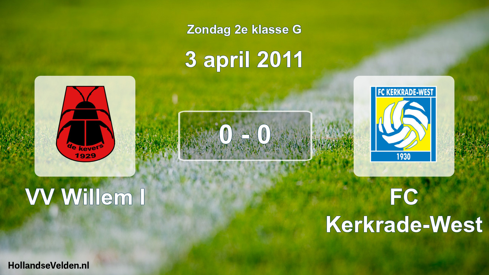 Total number of matches played: VV Willem I - FC Kerkrade-West 0 - 0 (3 April 2011)