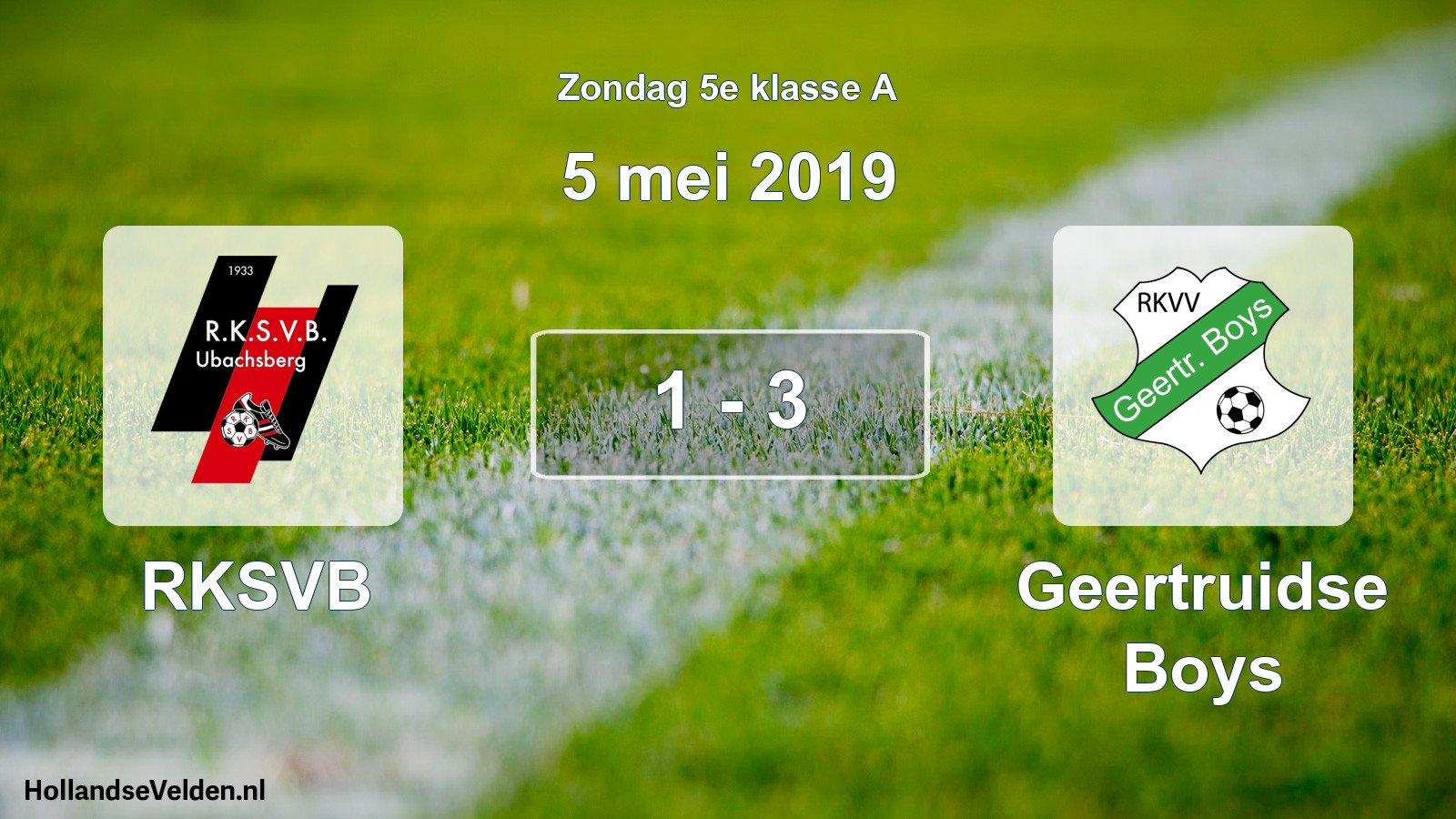 Total number of matches played: RKSVB - Geertruidse Boys 1 - 3 (5 May 2019)
