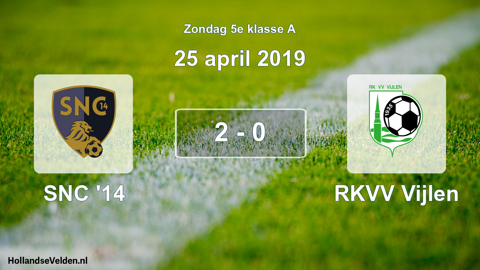 Total number of matches played: SNC '14 - RKVV Vijlen 2 - 0 (25 April 2019)