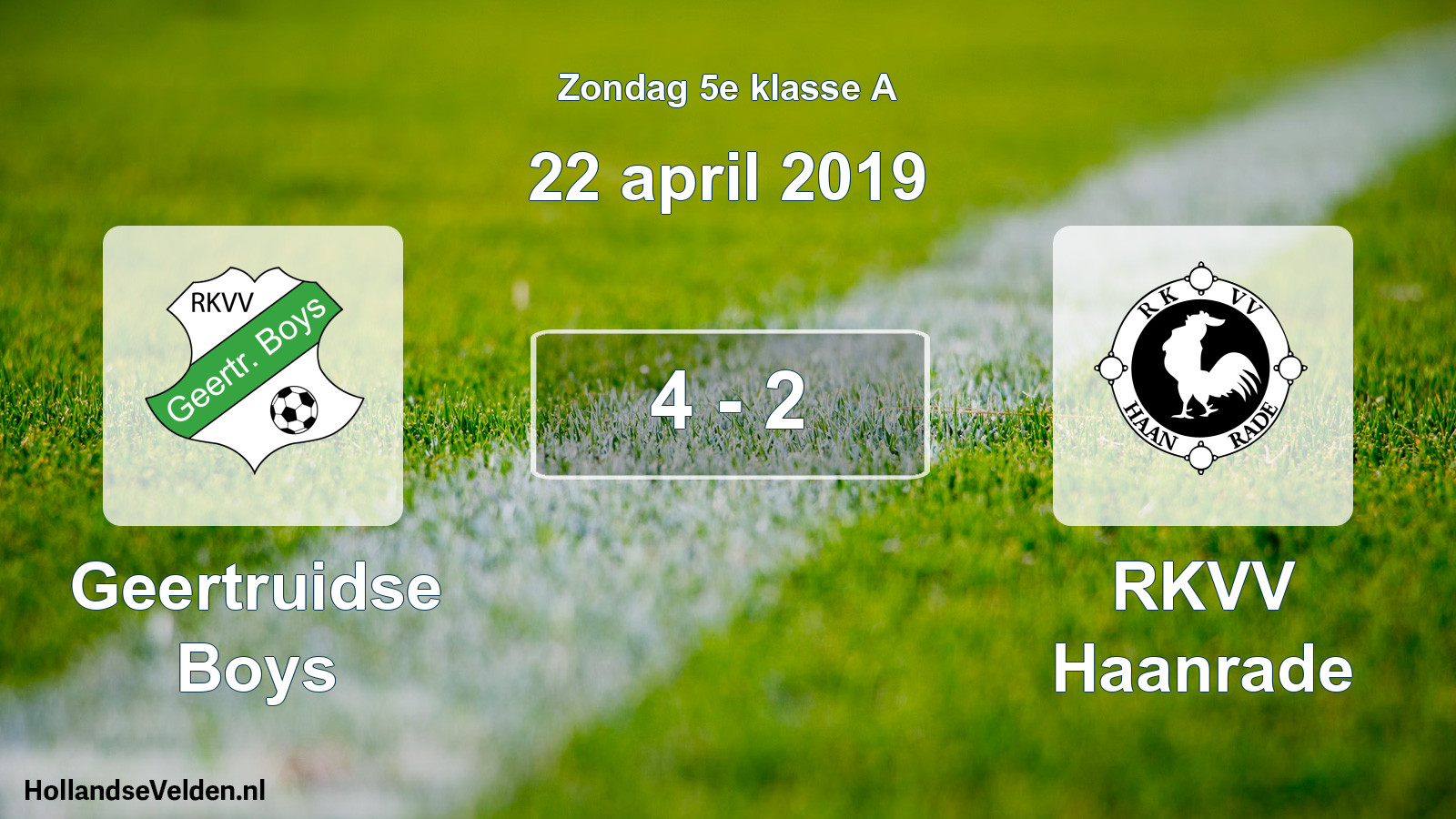 Total number of matches played: Geertruidse Boys - RKVV Haanrade 4 - 2 (22 April 2019)