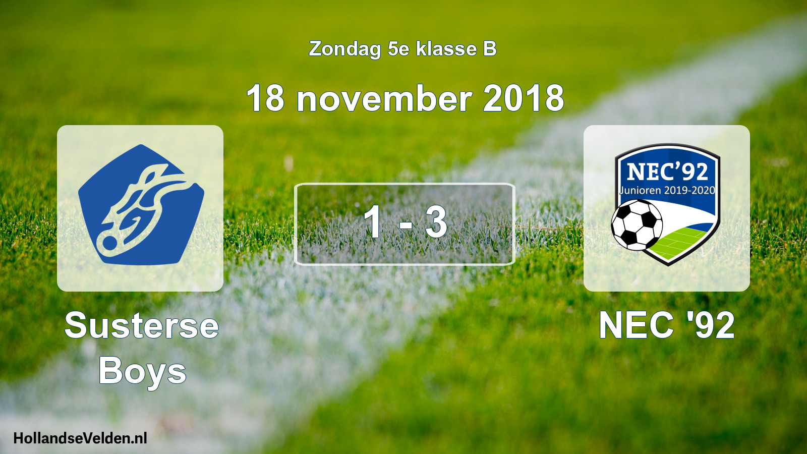 Total number of matches played: Susterse Boys - NEC '92 1 - 3 (18 November 2018)