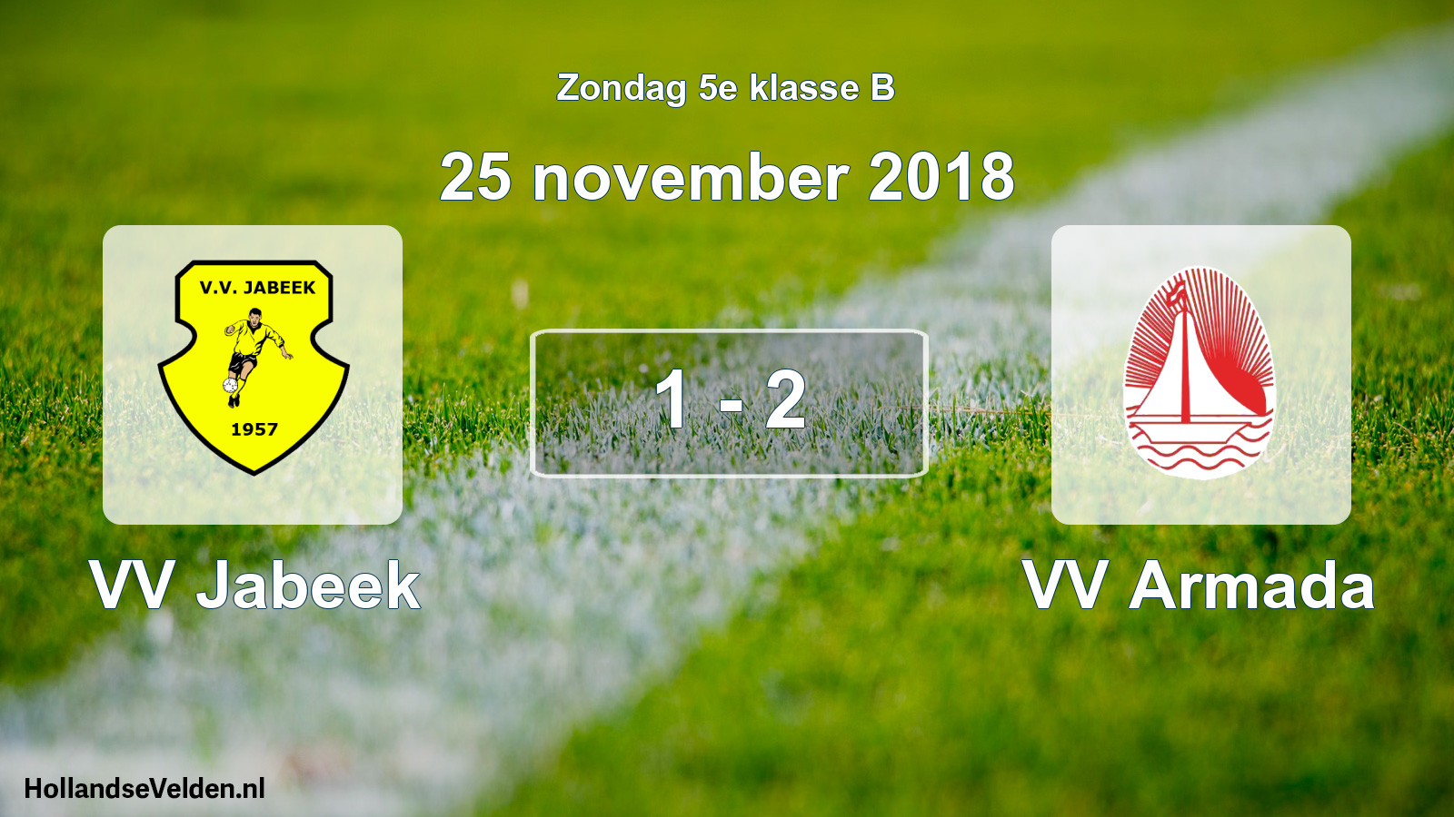 Total number of matches played: VV Jabeek - VV Armada 1 - 2 (25 November 2018)