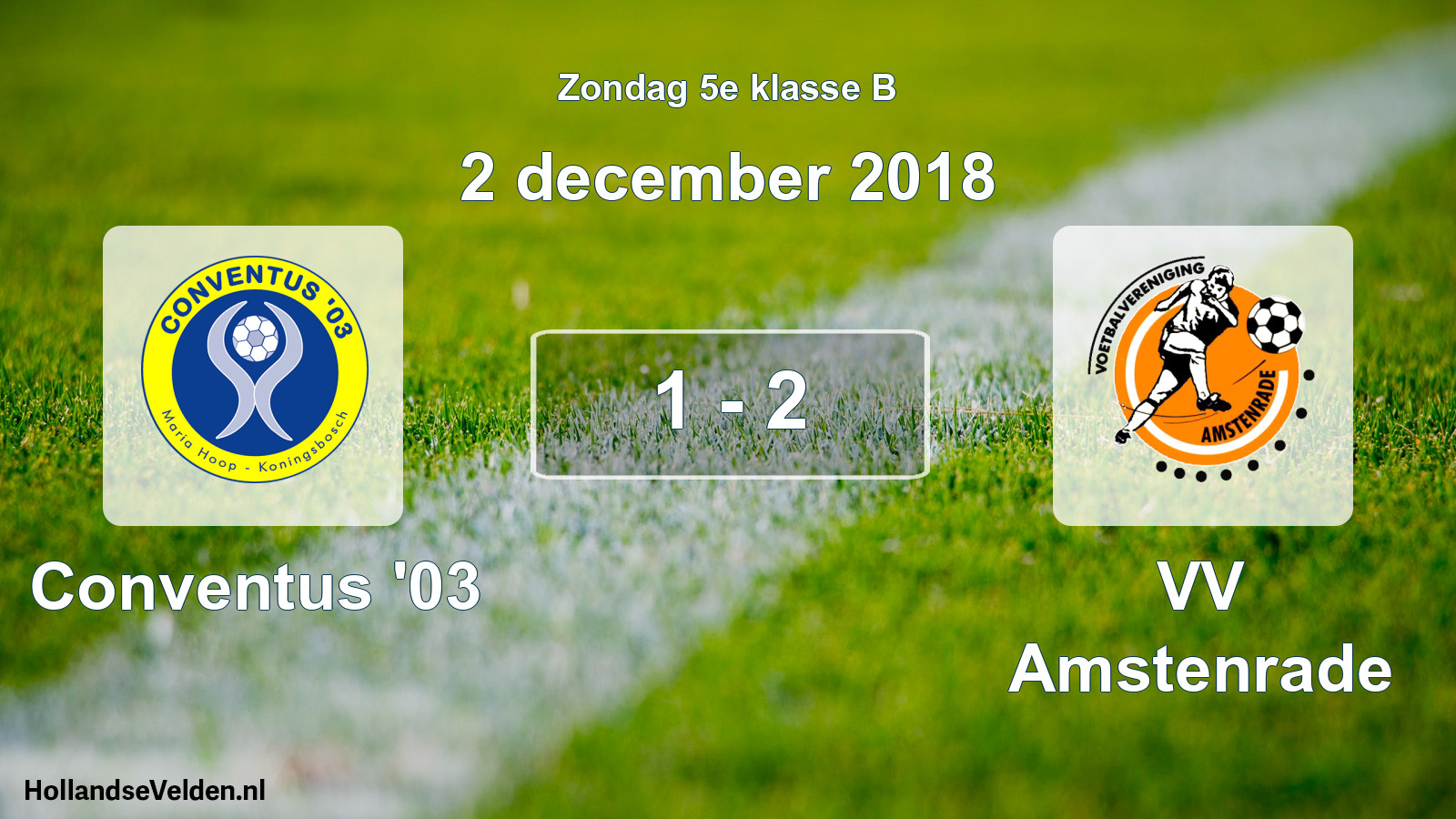 Total number of matches played: Conventus '03 - VV Amstenrade 1 - 2 (2 December 2018)