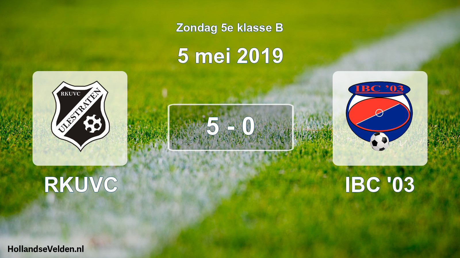 Total number of matches played: RKUVC - IBC '03 5 - 0 (5 May 2019)
