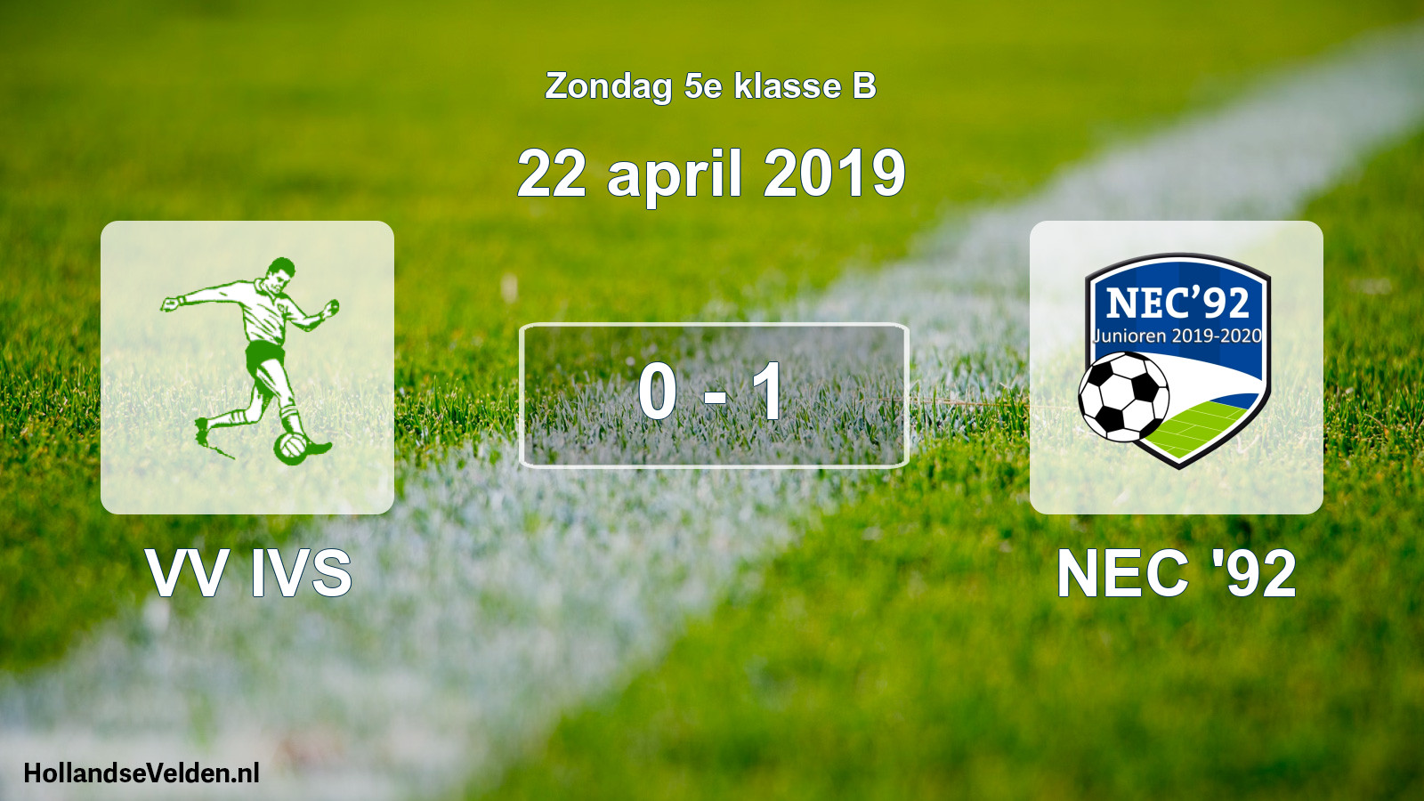 Total number of matches played: VV IVS - NEC '92 0 - 1 (22 April 2019)